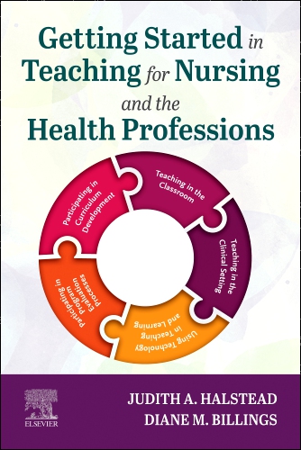 Getting Started in Teaching for Nursing and the Health Professions, 1st Ed