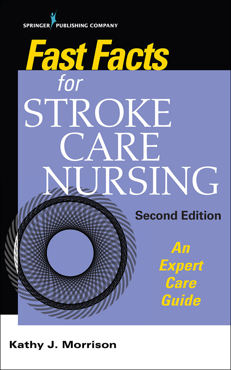 Fast Facts for Stroke Care Nursing, 2nd Ed.
