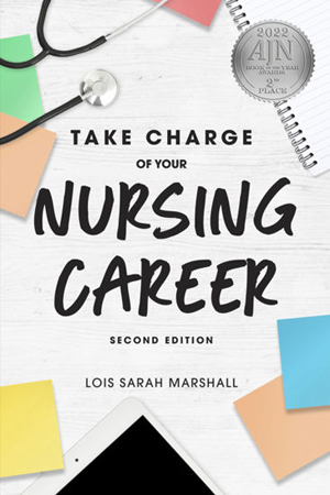 Take Charge Of Your Nursing Career, 2nd Ed.