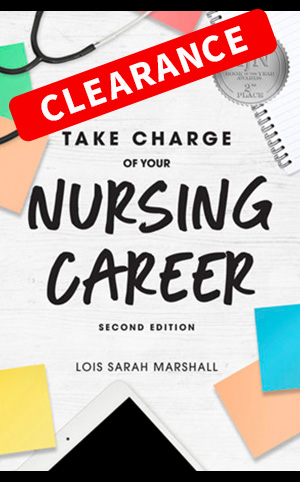 Take Charge Of Your Nursing Career, 2nd Ed.