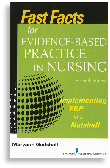 Fast Facts For EvidenceBased Practice Implementing EBP In A Nutshell