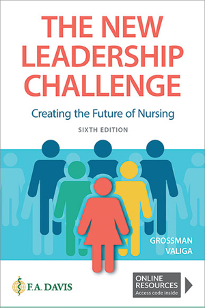 The New Leadership Challenge: Creating the Future of Nursing, 6th Ed.