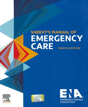 Sheehy’s Manual of Emergency Care, 8th Ed.