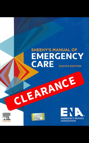 Sheehy’s Manual of Emergency Care, 8th Ed.