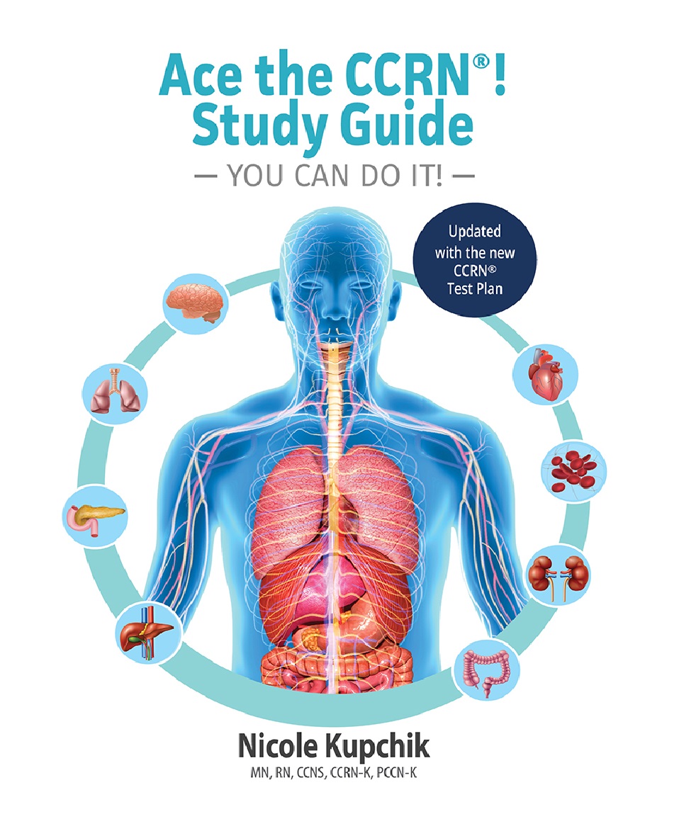 Ace the CCRN® You Can Do It Study Guide