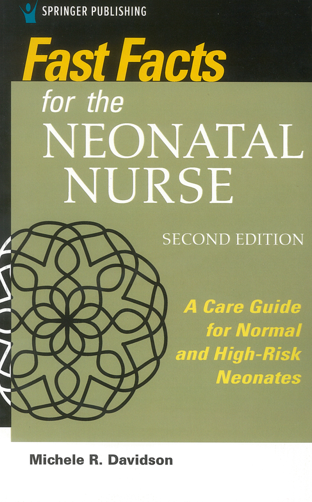 Fast Facts for the Neonatal Nurse, 2nd Ed.