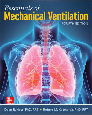Essentials of Mechanical Ventilation, 4th  Ed.