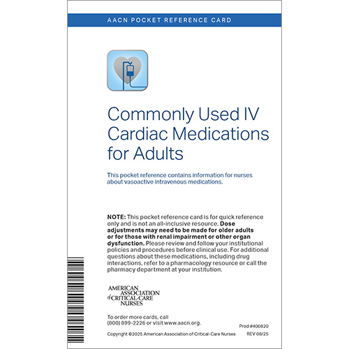 AACN Commonly Used IV Cardiac Medications for Adults Pocket Reference Card