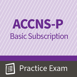 ACCNS-P Certification Practice Exam and Questions Basic Subscription