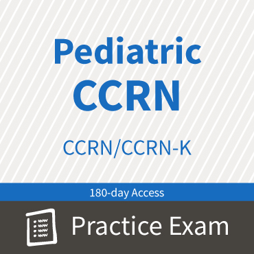 CCRN/CCRN-K Pediatric Certification Practice Exam and Questions Premium Subscription