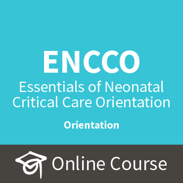 Essentials of Neonatal Critical-Care Orientation 5.0