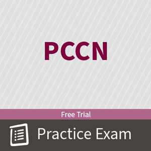 PCCN Adult Certification Practice Exam and Questions Free Trial