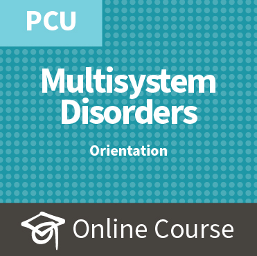 ECCO 4: Caring for Patients with Multisystem Disorders - PCU